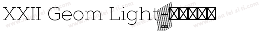 XXII Geom Light字体转换